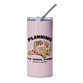 Planning To Cancel Plans Winter Is Cancelled product type